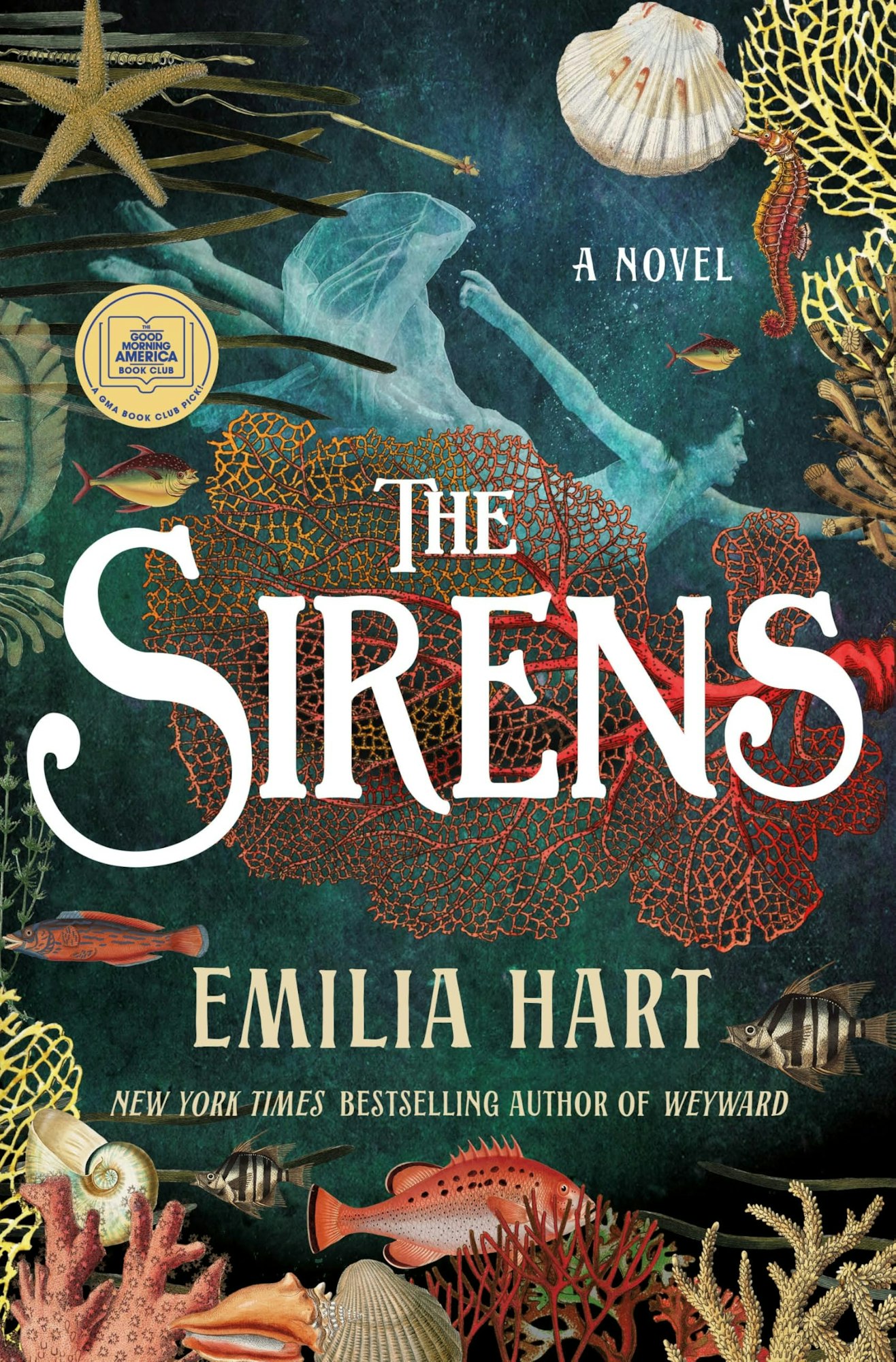 Book cover of "The Sirens" by Emilia Hart; underwater theme with seashells, coral, and marine life. "Good Morning America" sticker present.