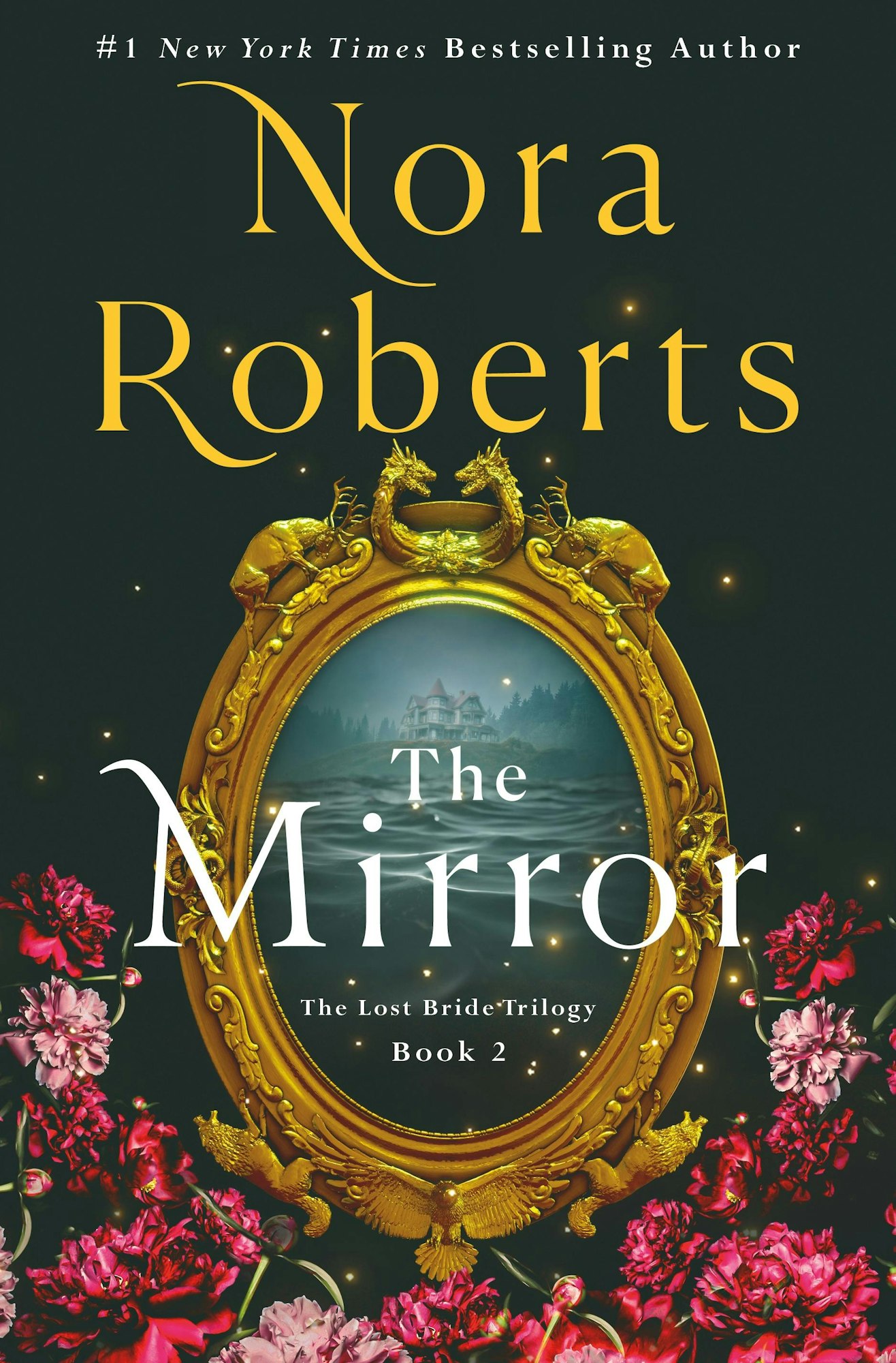 Book cover: "The Mirror" by Nora Roberts, featuring an ornate mirror and red flowers. Part of "The Lost Bride Trilogy," Book 2.