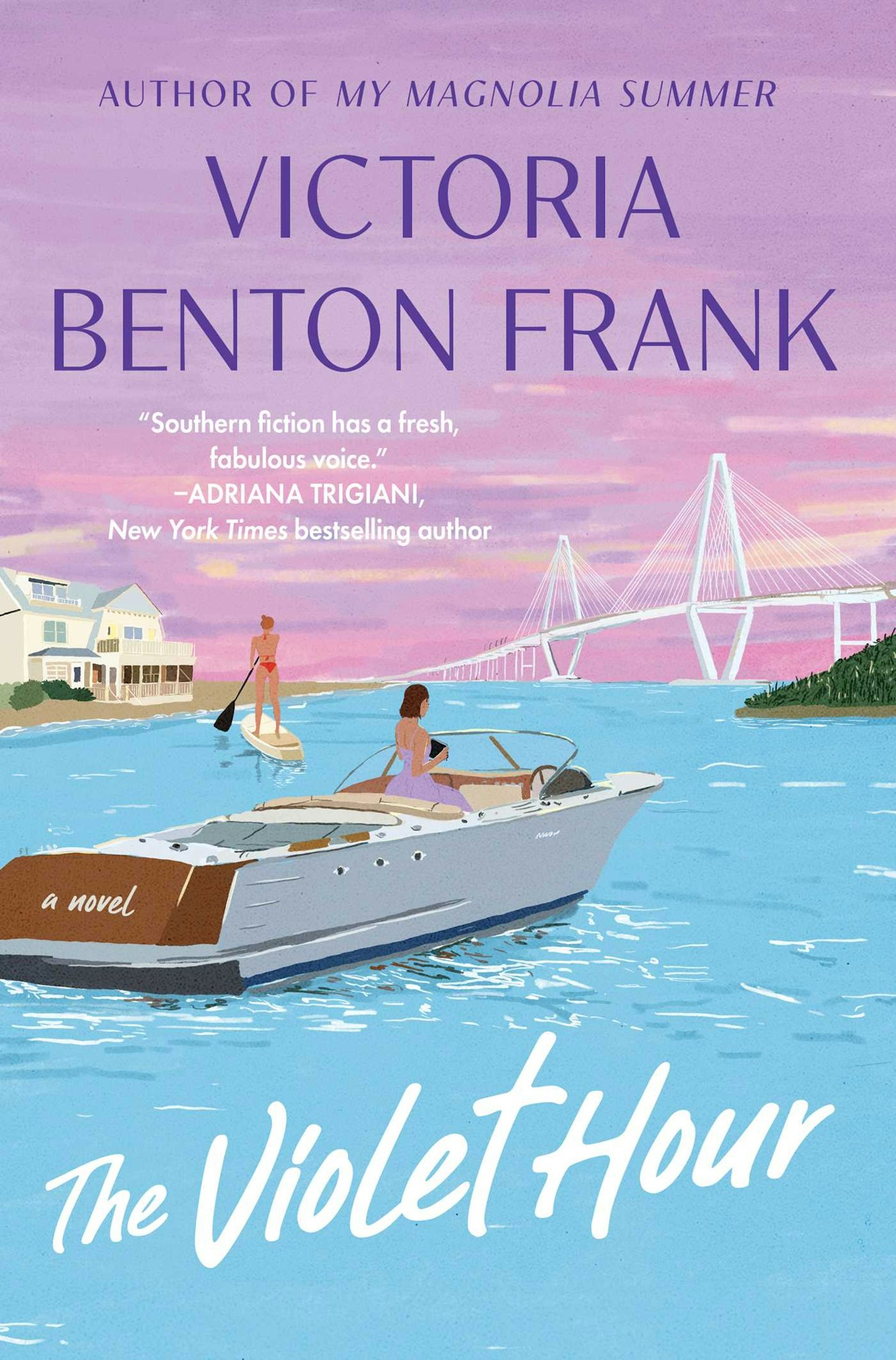 A book cover with a boat and a paddleboarder on a river, featuring a bridge. Title: "The Violet Hour" by Victoria Benton Frank.