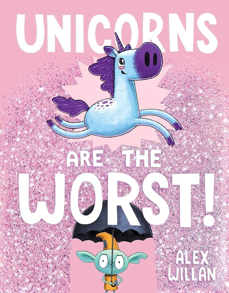 A colorful book cover titled "Unicorns Are the Worst!" featuring a playful unicorn and a small, character holding an umbrella.