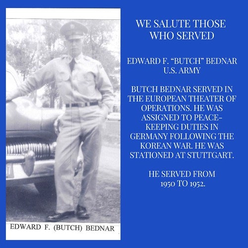 Tribute image to a U.S. Army veteran, Edward F. "Butch" Bednar, detailing his service history from 1950 to 1952.