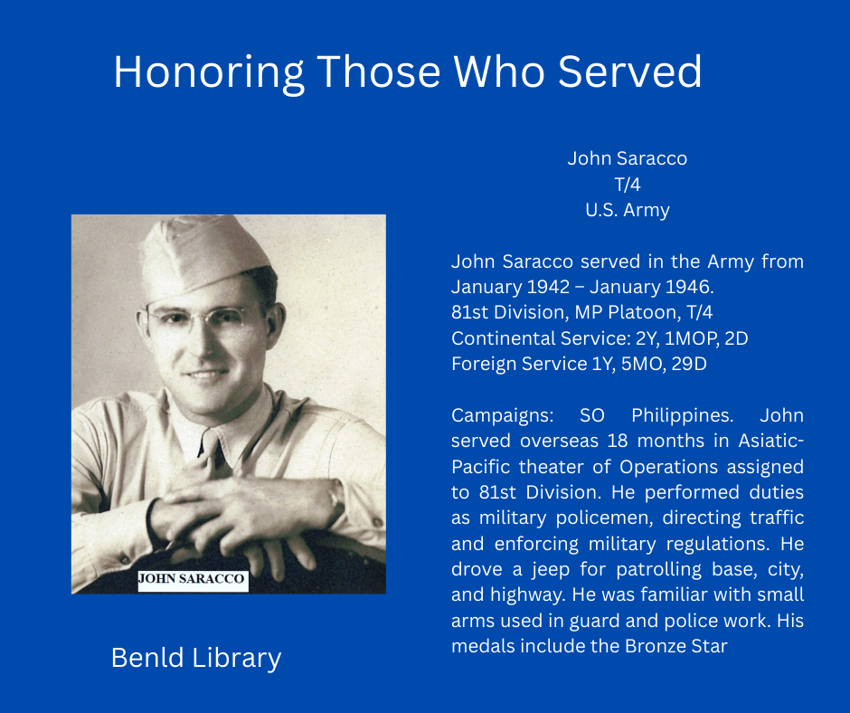 A tribute to John Saracco, T/4 U.S. Army, for his service from 1942-1946, highlighting his military role and medals.