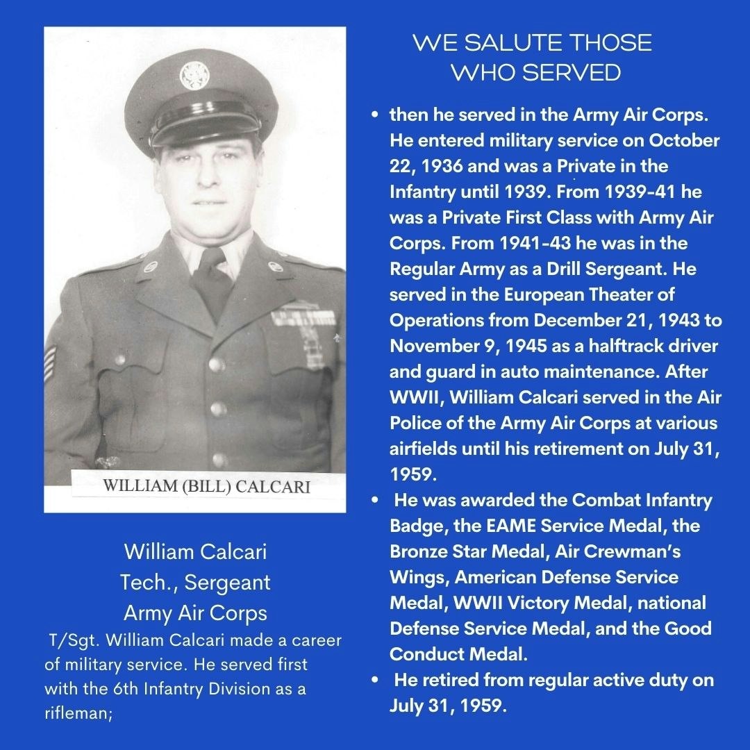 Tribute to William Calcarci, an Army Air Corps Tech. Sergeant, showcasing his military career, honors received, and service in WWII.