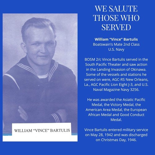Tribute to U.S. Navy vet William "Vince" Bartulis, detailing his service, awards, and dates of enlistment and discharge.