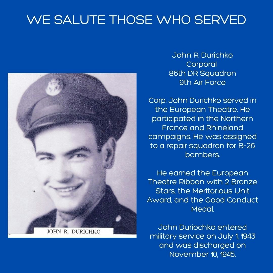 Tribute to Corporal John R. Durichko, 86th DR Squadron, 9th Air Force, for service in European Theatre during World War II.