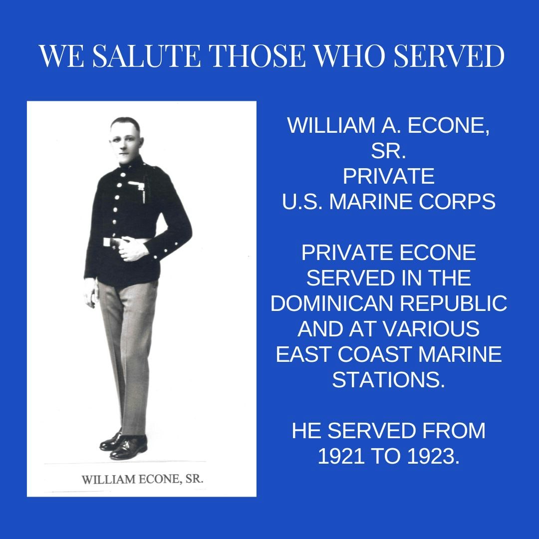 Tribute to a U.S. Marine, Private William A. Econe Sr., who served from 1921 to 1923, including in the Dominican Republic.