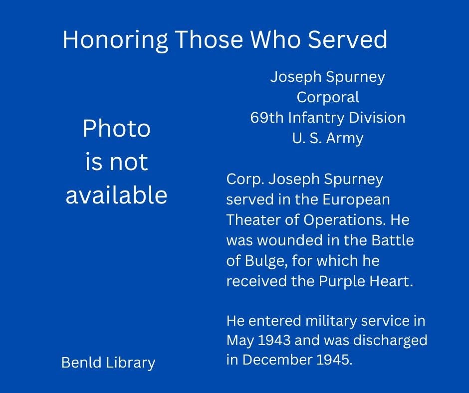 Honoring Corporal Joseph Spurney, 69th Infantry Division, who served in WWII, received the Purple Heart for injuries in the Battle of Bulge.