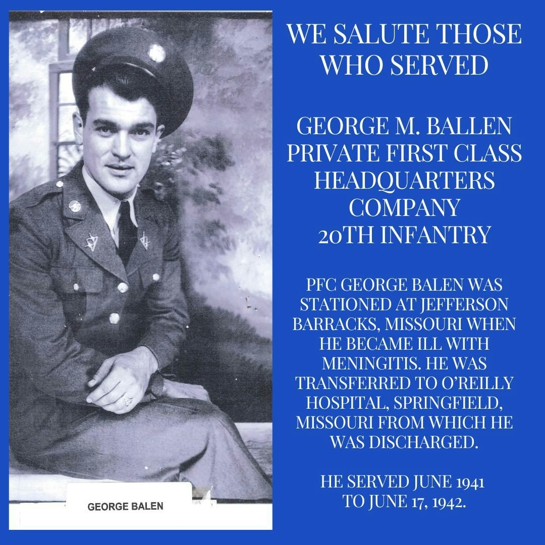 A tribute to a soldier named George M. Balen, detailing his service and illness during his time in the military.