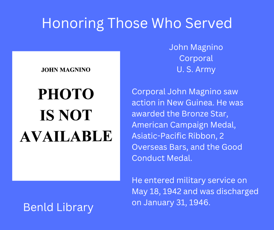 A tribute panel for Corporal John Magnino, a WWII veteran honored for service and medals, but the photo is not available.