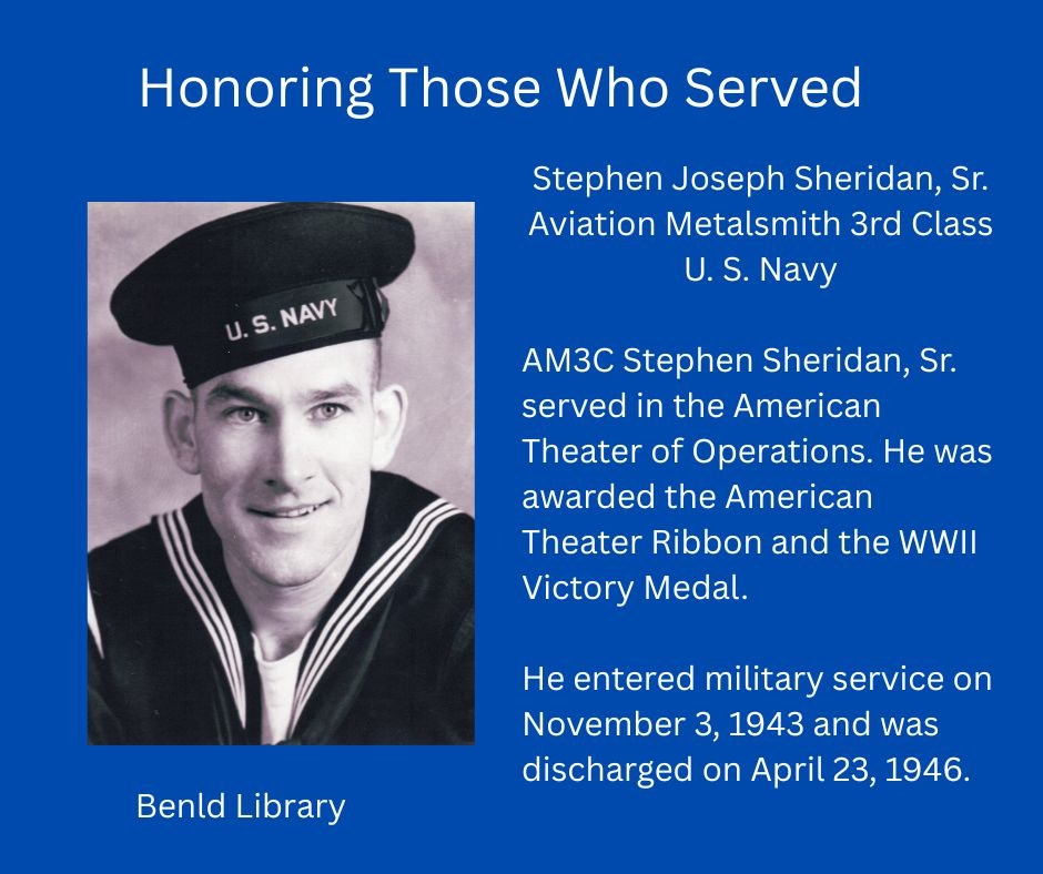 A tribute to Stephen J. Sheridan, Sr., U.S. Navy WWII vet, awarded for service, with photo.