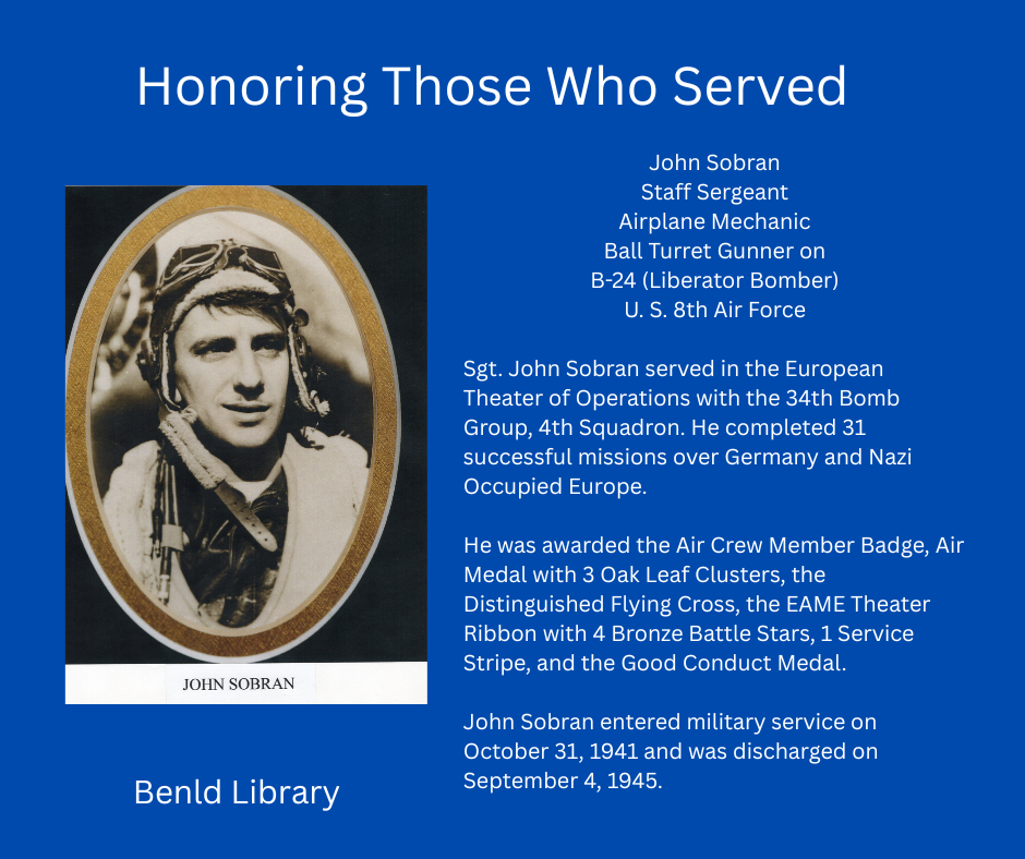 Image honoring John Sobran, a WWII airman, with details of his service and awards. Includes his photo. "Benld Library" is mentioned.