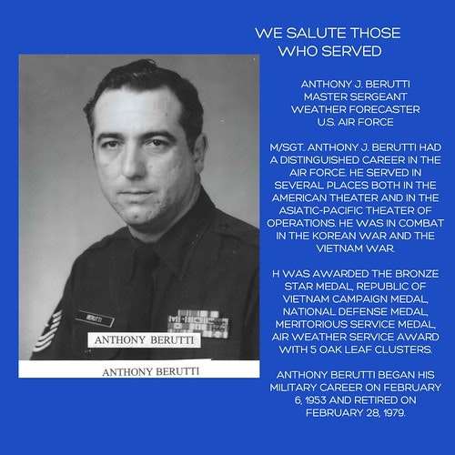 A tribute to Anthony J. Berutti, a Master Sergeant and weather forecaster in the U.S. Air Force, detailing his service and medals.