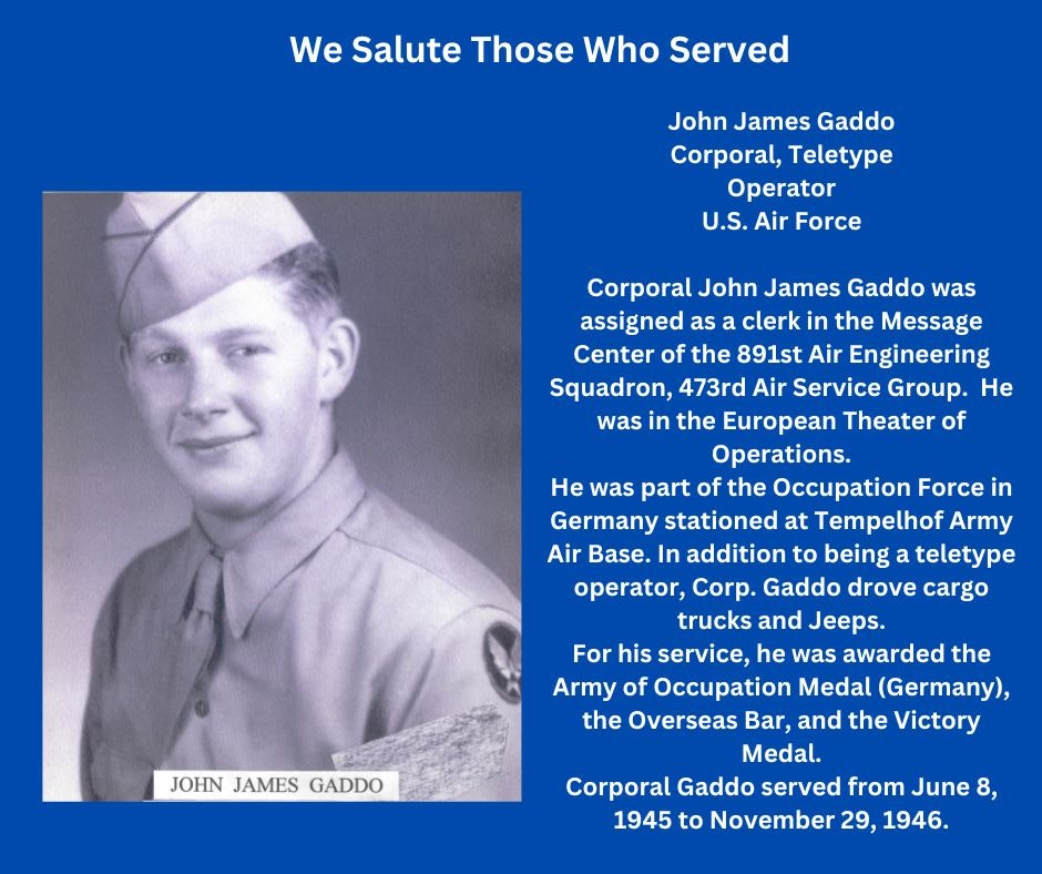 Tribute to Corporal John James Gaddo, U.S. Air Force teletype operator, detailing his military service and awards.