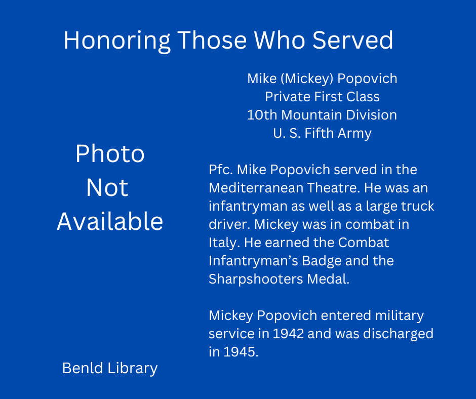 Honoring Mike Popovich, a PFC in the 10th Mountain Division for his service in WWII, including combat in Italy.