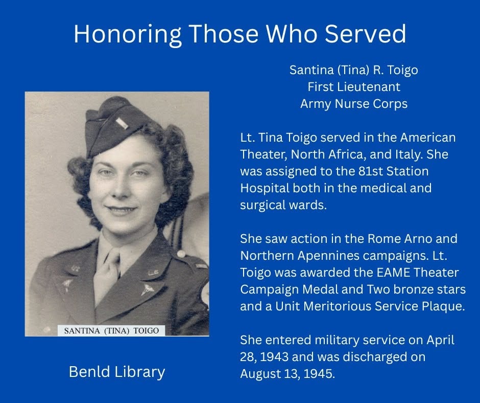 Tribute to Lt. Santina R. Toigo, Army Nurse Corps, honored for service in WWII in North Africa and Italy.