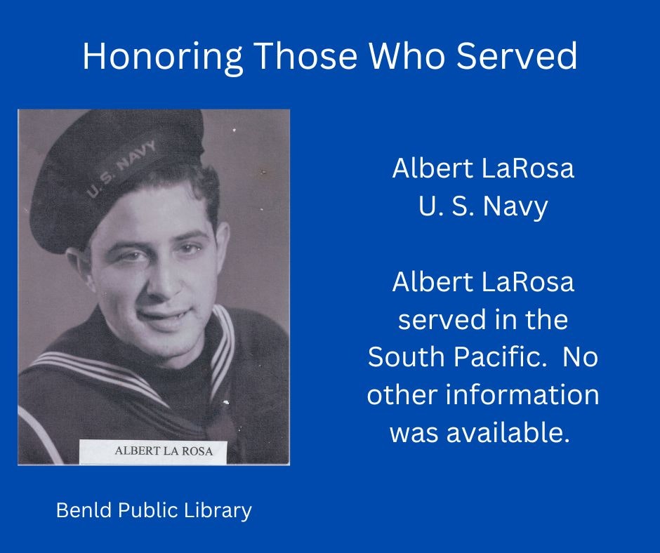 A tribute poster honoring Albert LaRosa, US Navy veteran who served in the South Pacific, with a photo and minimal info.