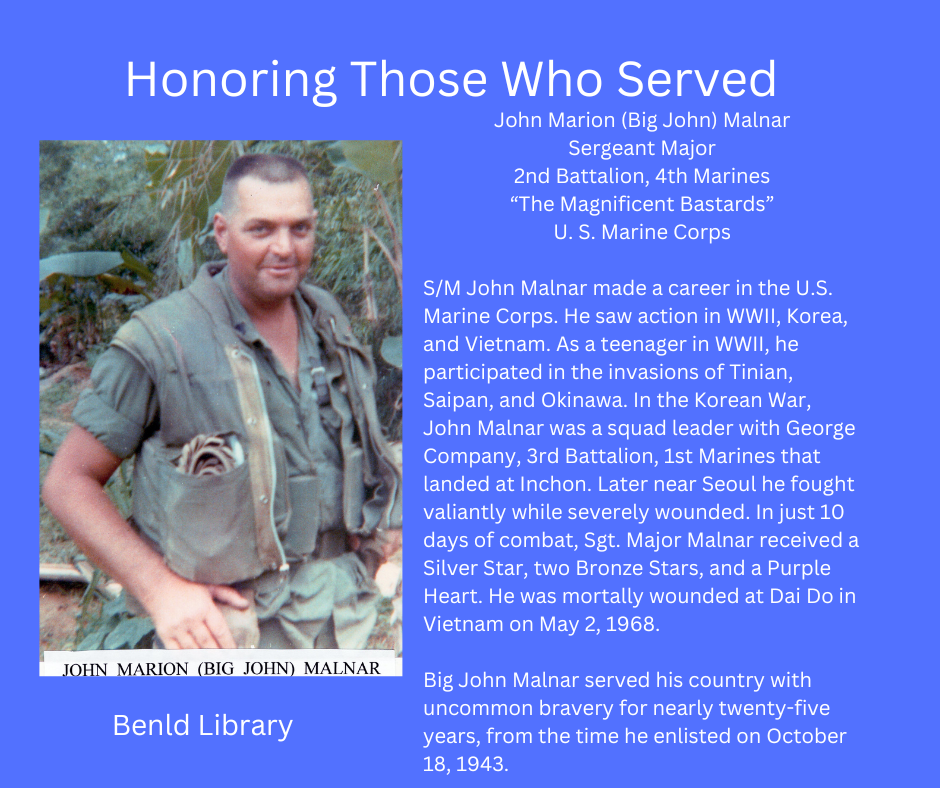 Tribute poster for Sergeant Major John Malnar of the U.S. Marine Corps, detailing his service in WWII, Korea, Vietnam, including medals earned.