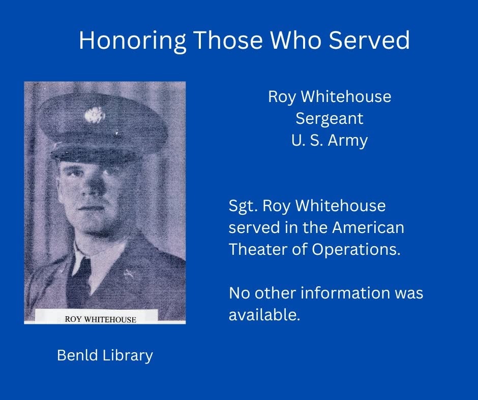A tribute to Sgt. Roy Whitehouse, U.S. Army, who served in the American Theater of Operations. No further details available.