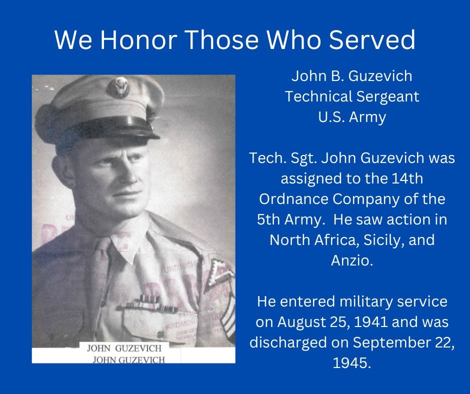 Tribute to U.S. Army Technical Sergeant John B. Guzevich, served in WWII, with a photo and service details.
