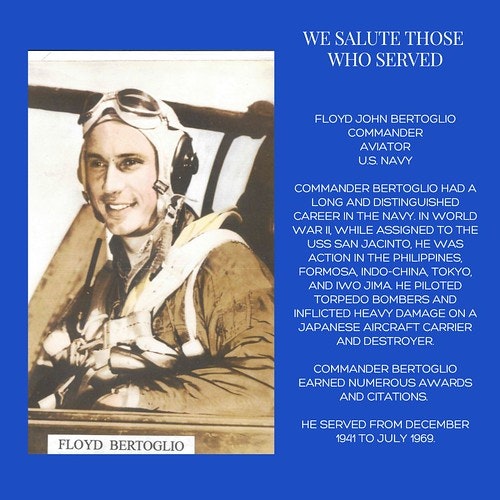 Tribute to Floyd John Bertoglio, a US Navy aviator with service details and his photo in military gear.