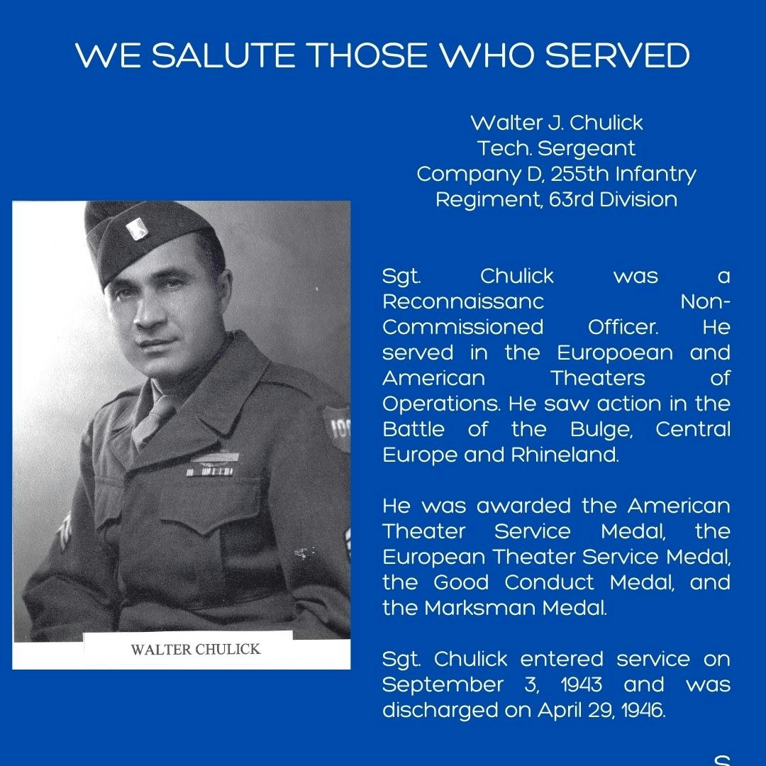 Tribute poster for a WWII veteran, Walter J. Chulick, detailing his service, battles, and medals awarded.