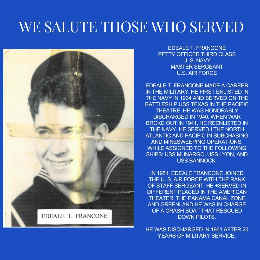A tribute poster honoring Edale T. Francone's military service with his photo and service details.