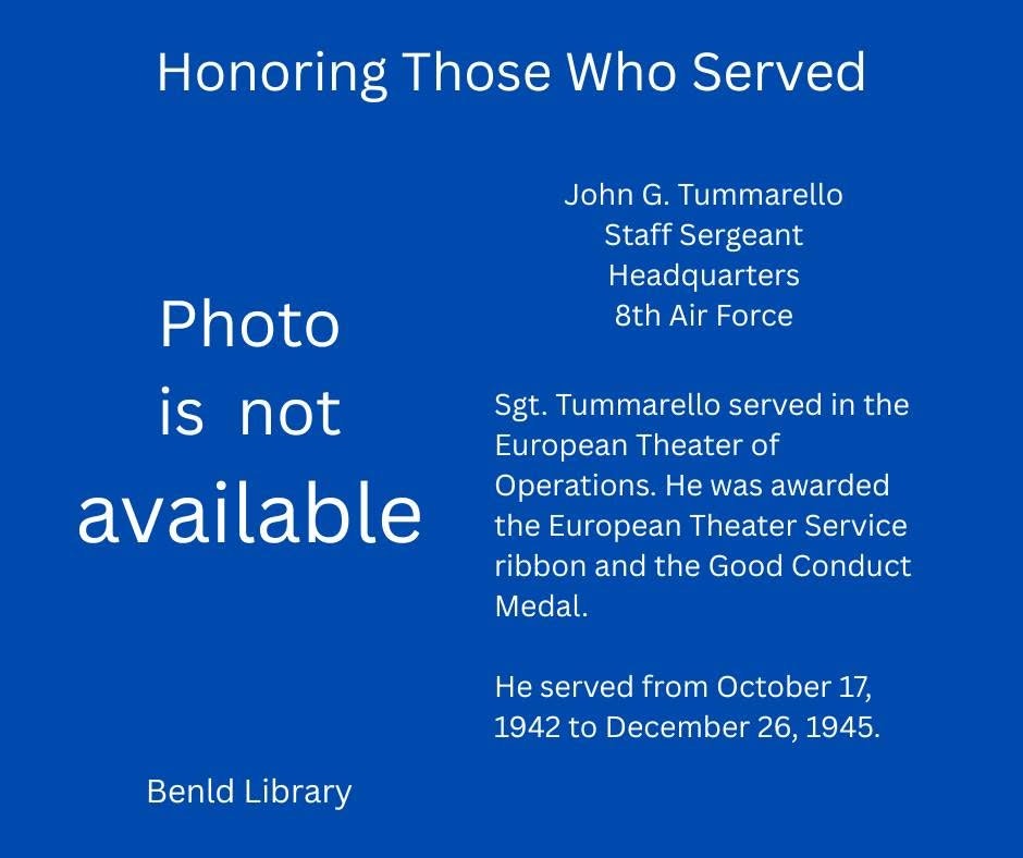 The image honors Sgt. John G. Tummarello, 8th Air Force, who served in Europe from 1942 to 1945, receiving notable medals.