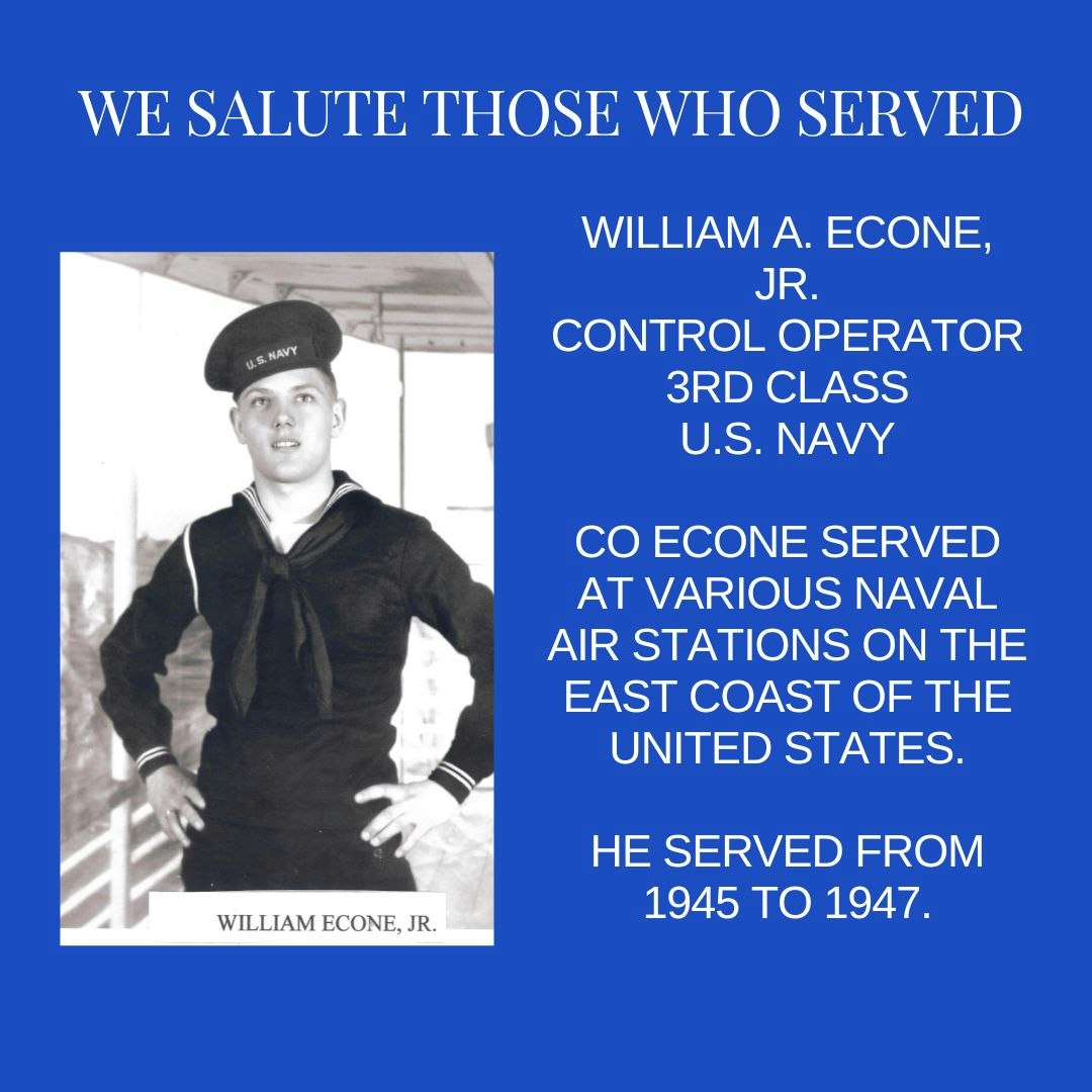 Tribute to a U.S. Navy veteran, William A. Econe Jr., who served as a control operator from 1945 to 1947.