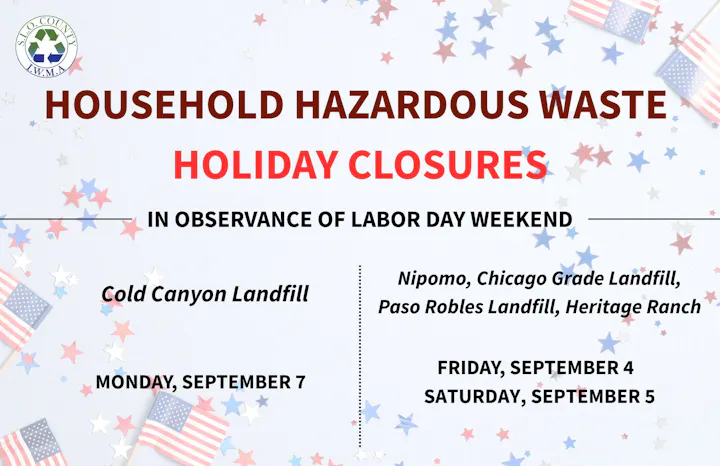 The image announces holiday closures for household hazardous waste sites in observance of Labor Day weekend, with specific dates listed.