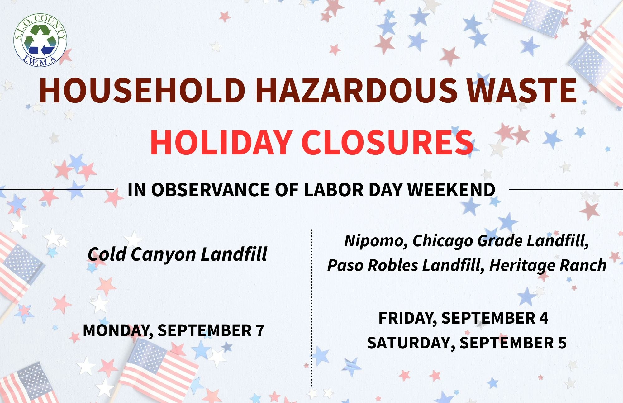 The image announces holiday closures for household hazardous waste sites in observance of Labor Day weekend, with specific dates listed.