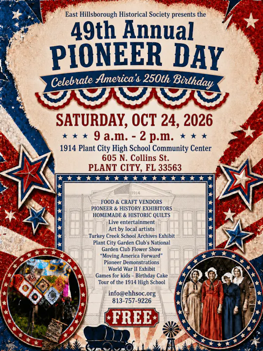 A flyer advertising the 49th Annual Pioneer Day in Plant City, FL on Oct 24, 2026: food, crafts, exhibits, live music, kids' games, and more! Free entry!