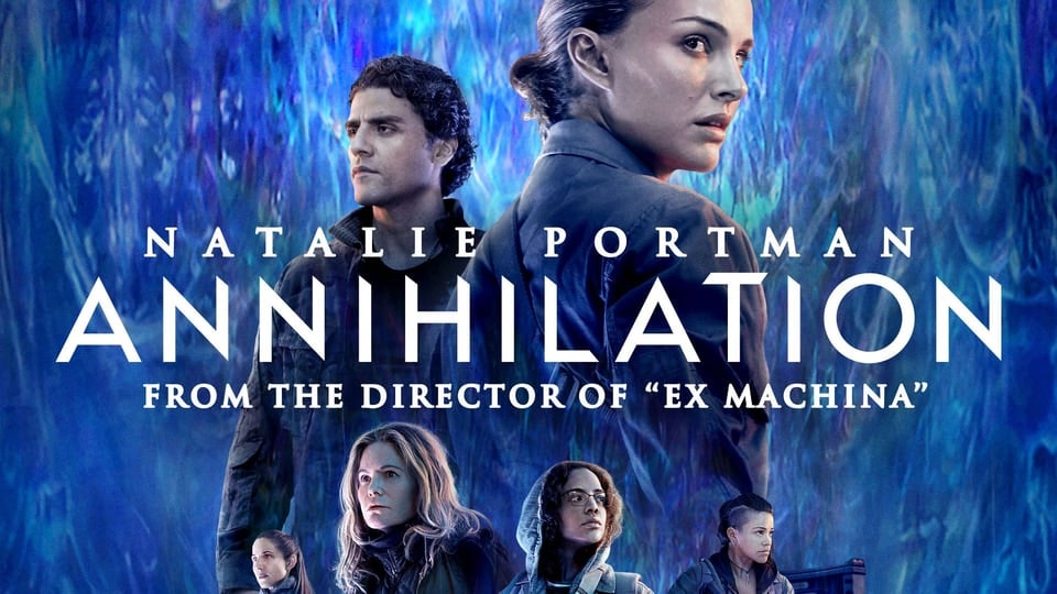 A movie poster for "Annihilation" with faces overlaying a mystical background.