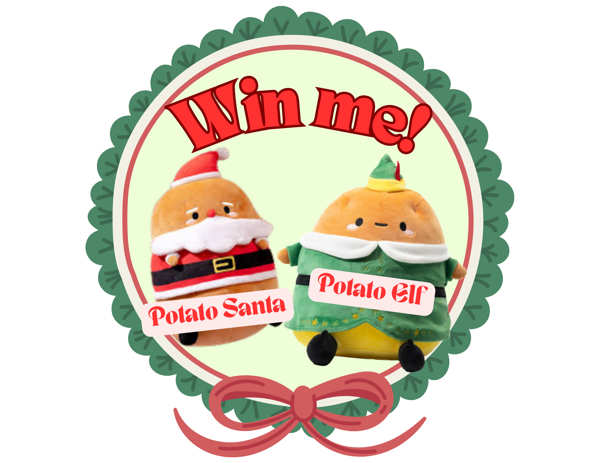 Plush toys of Potato Santa and Potato Elf with a "Win me!" message in a festive design.