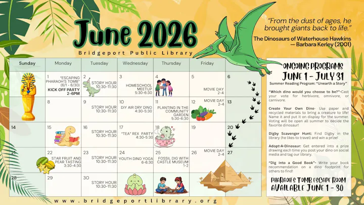 June 2026 activities at Bridgeport Public Library: story hours, DIY projects, movie days, and various fun themes around dinosaurs.