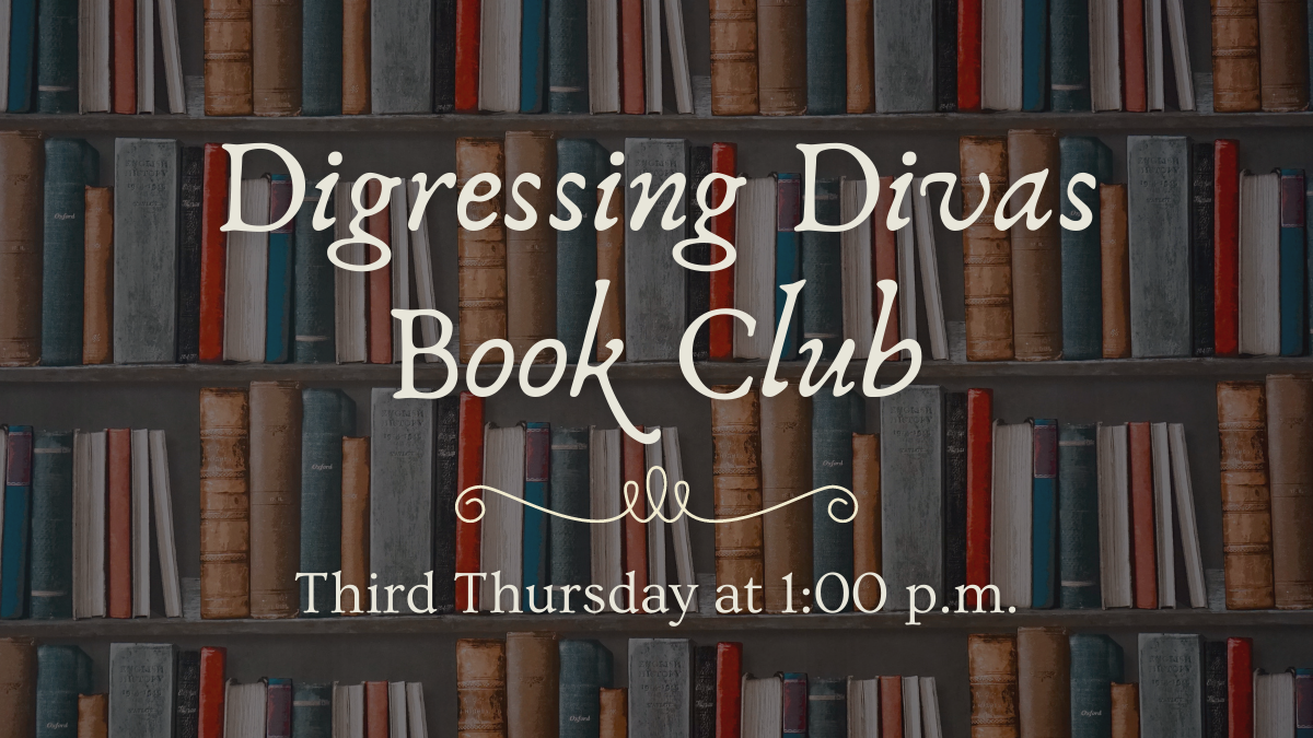 "Digressing Divas Book Club," every third Thursday at 1:00 p.m., with a bookshelf background.