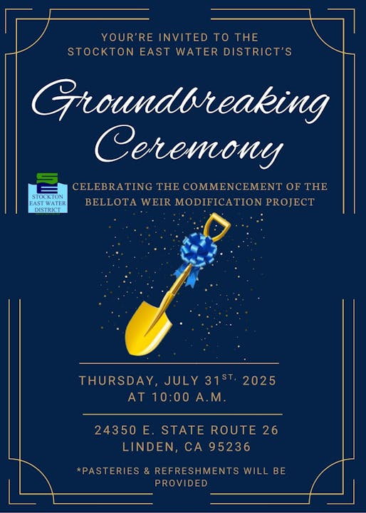 Groundbreaking Ceremony invite for Bellota Weir Project on July 31, 2025, at 24350 E. State Route 26, Linden, CA. Refreshments provided.