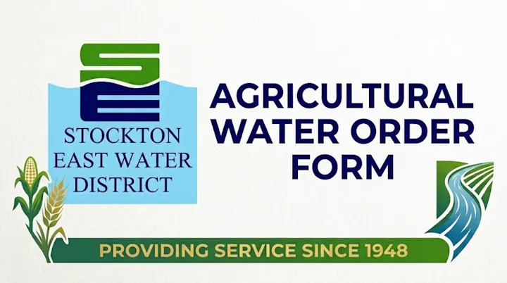 The image features the "Agricultural Water Order Form" from the Stockton East Water District, established in 1948.