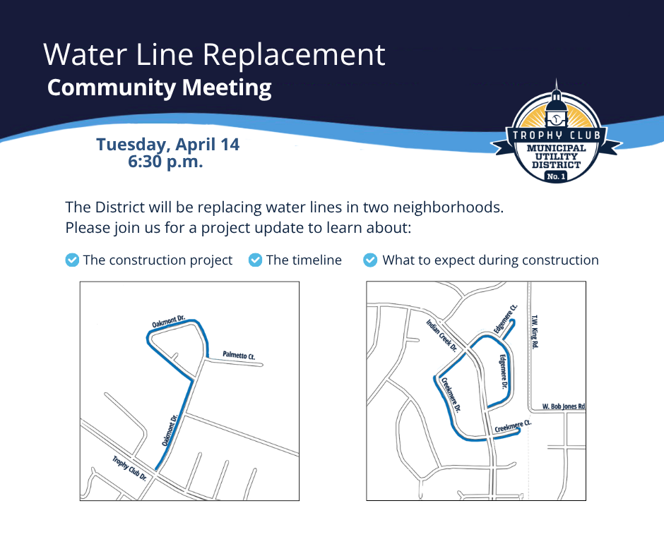 Community meeting on April 14 at 6:30 p.m. for water line replacement details in Trophy Club neighborhoods.