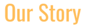 The image contains the text "Our Story" in a cursive, gold-colored font against a transparent background.