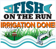 Fish logo with text: "Fish On The Run, Irrigation Done!" Features water, grass, a mailbox, and a jumping fish.