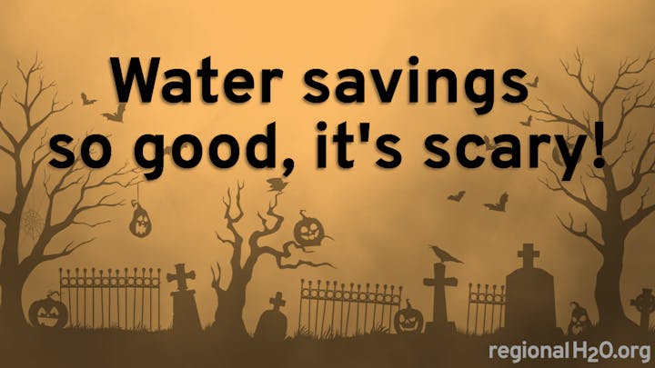 Halloween-themed image with text: "Water savings so good, it's scary!" Plus ghostly trees and tombstones.