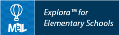 Logo with hot air balloon, "MeL," and text: "Explora™ for Elementary Schools" on a blue background.
