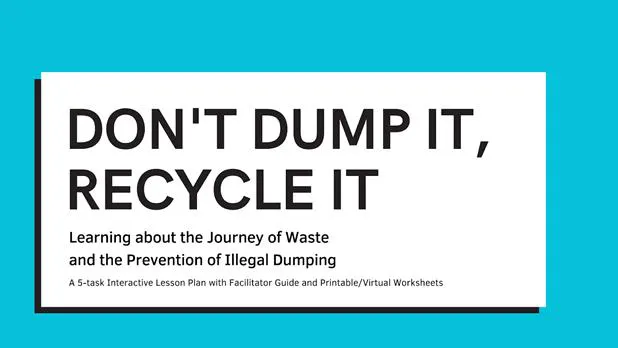 The image features a lesson plan titled "Don't Dump It, Recycle It," focusing on waste management and preventing illegal dumping.