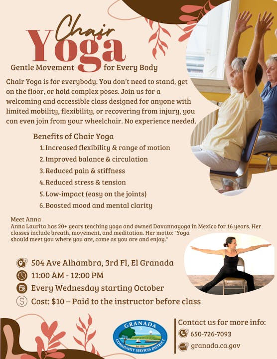 Chair Yoga flyer: gentle movement, benefits, instructor info. Classes every Wednesday, $10. Contact: 650-726-7093, granada.ca.gov.