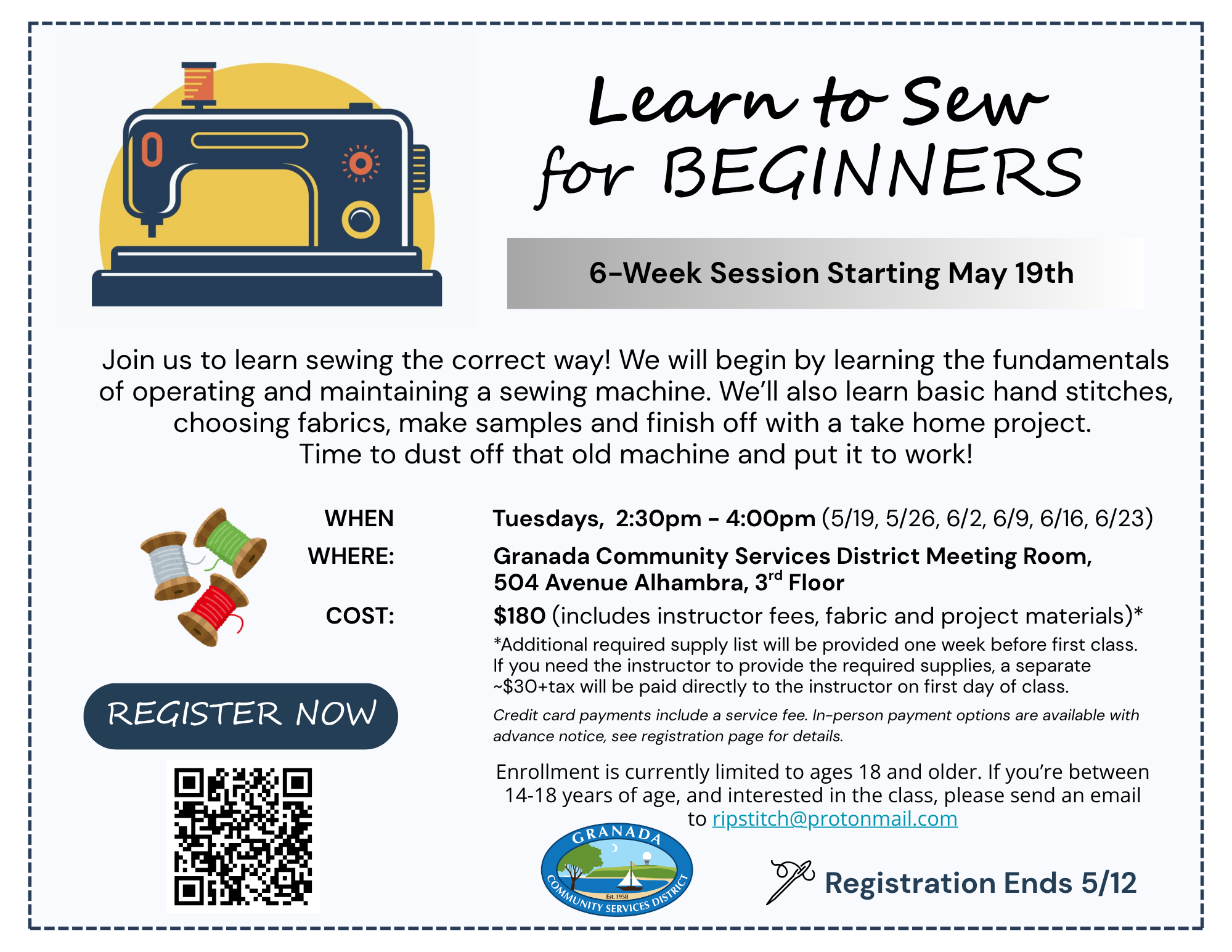 Learn to sew for beginners! 6-week session starts May 19, Tuesdays, 2:30-4 PM. Cost: $180 at Granada Community Services.
