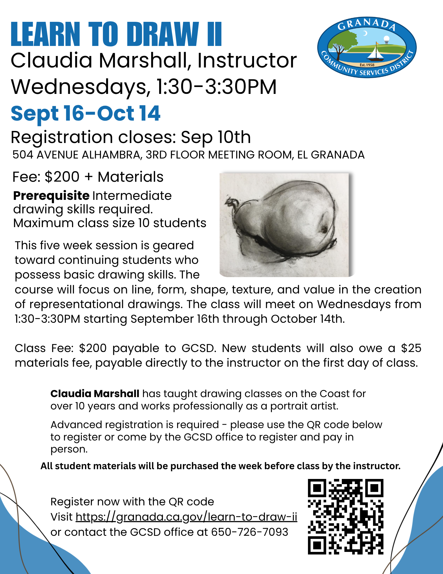 Art class "Learn to Draw II" starts Sept 16. Wednesdays, 1:30-3:30 PM, $200 fee, El Granada. Register by Sep 10.