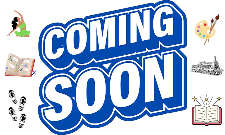 "Coming Soon" text with icons: yoga pose, art tools, steam train, book, footprints, scrapbook.