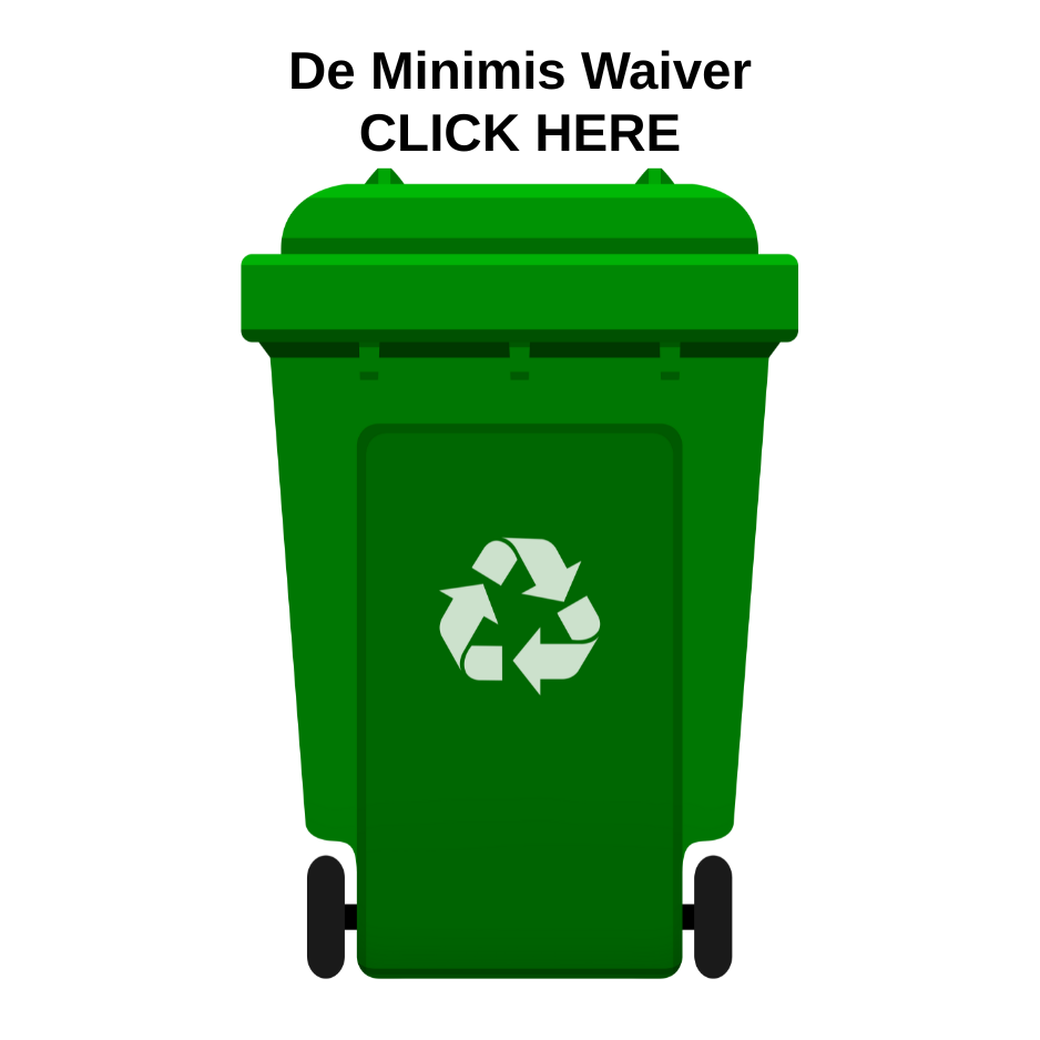 Green recycling bin with a recycling symbol, text above: "De Minimis Waiver CLICK HERE".