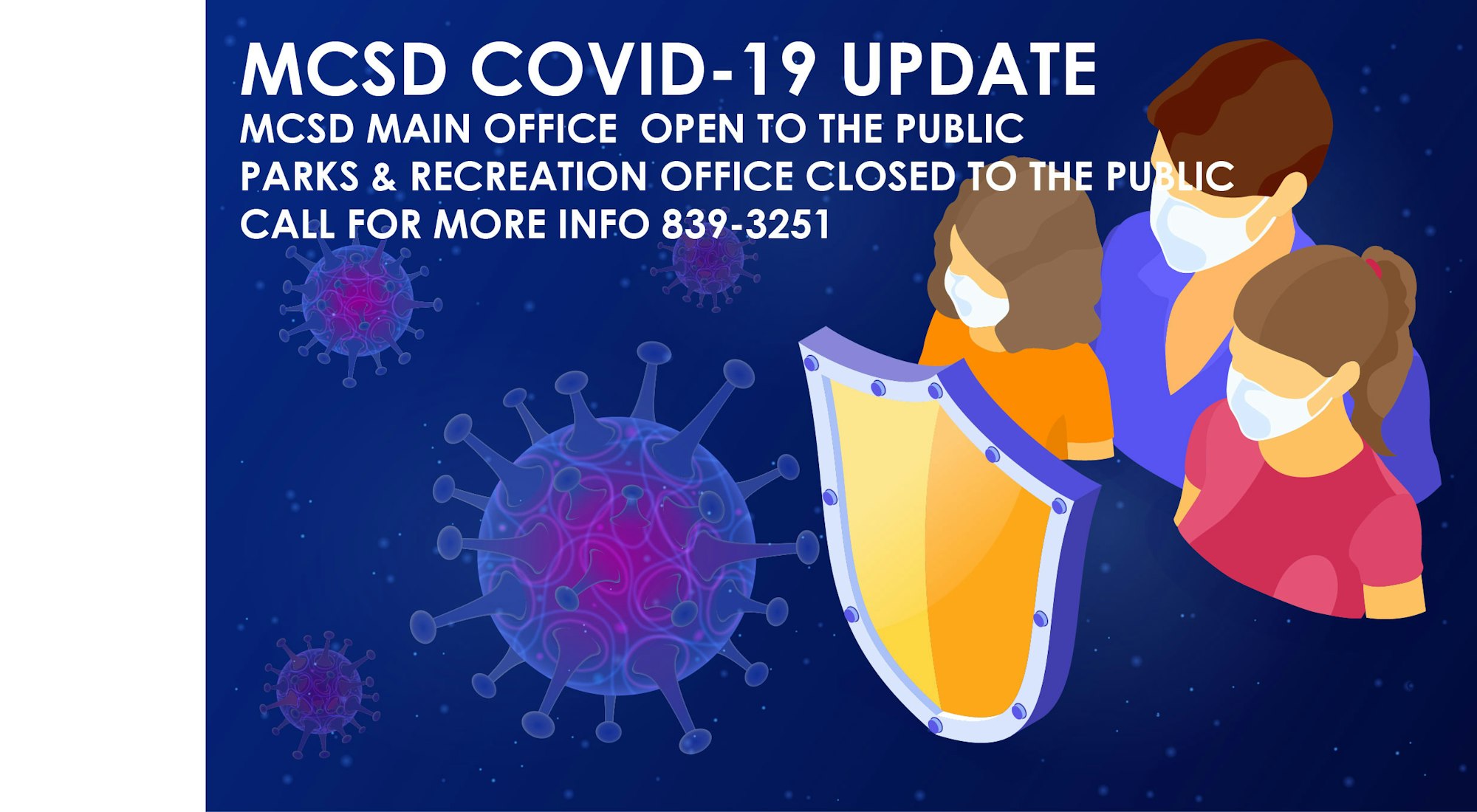 MCSD Main Office Open to the Public, Parks & Rec Office Closed
