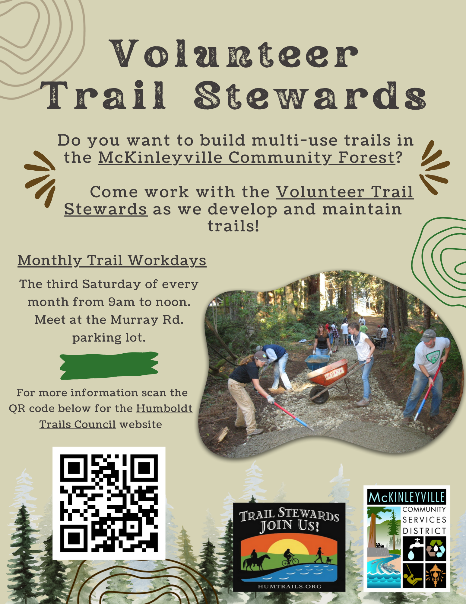 Volunteer Trail Stewards needed for McKinleyville, meet third Saturdays, 9am-noon. Join to build and maintain trails.